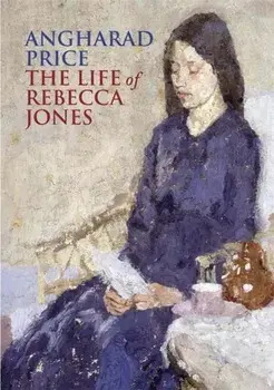 Life of Rebecca Jones, Paperback/Angharad Price