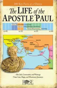 Life of the Apostle Paul Pamphlet: 200 Key Facts at a Glance, Paperback/Rose Publishing
