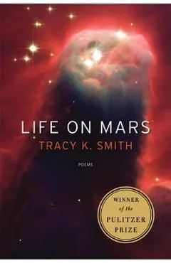 Life on Mars - Tracy K. Smith