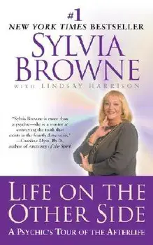 Life on the Other Side:: A Psychic's Tour of the Afterlife, Paperback/Sylvia Browne