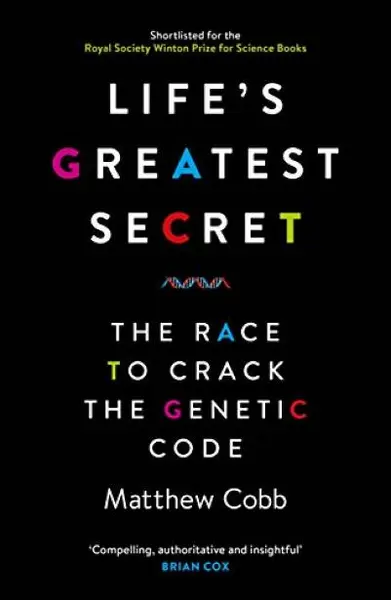 Life's Greatest Secret | Matthew Cobb