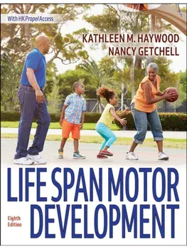 Life Span Motor Development. Eighth Edition, Loose-leaf/Nancy Getchell