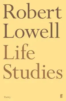 Life Studies. Main, Paperback/Robert Lowell