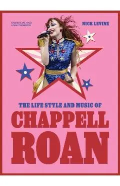 Life, Style and Music of Chappell Roan - Nick Levine