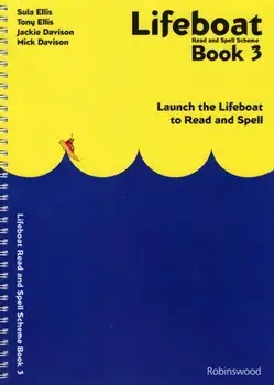 Lifeboat Read and Spell Scheme. Launch the Lifeboat to Read and Spell, Spiral Bound/Mick Davison