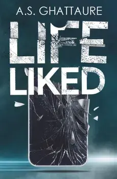 Lifeliked, Paperback/Amit S. Ghattaure