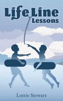 LifeLine Lessons, Paperback/Lottie Stewart