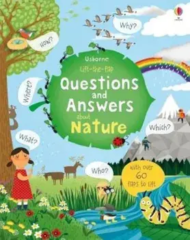 Lift-The-Flap Questions and Answers about Nature, Hardcover/Katie Daynes