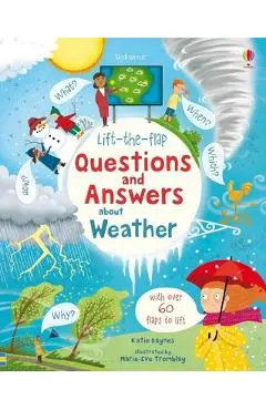 Lift-The-Flap Questions and Answers about Weather - Katie Daynes