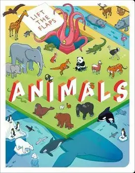 Lift the Flaps: Animals, Board Books/Igloobooks