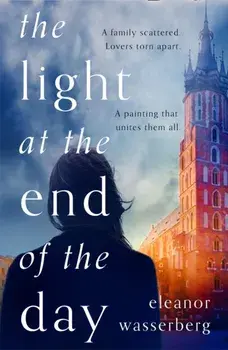 Light at the End of the Day, Paperback/Eleanor Wasserberg