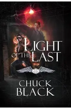 Light of the Last: Wars of the Realm, Book 3 - Chuck Black