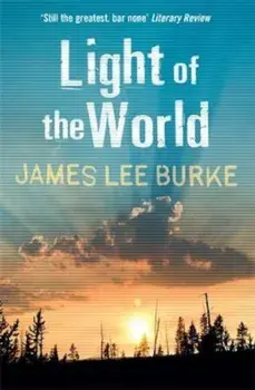 Light of the World, Paperback/James Lee Burke