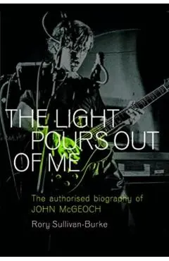 Light Pours Out of Me - Rory Sullivan-burke