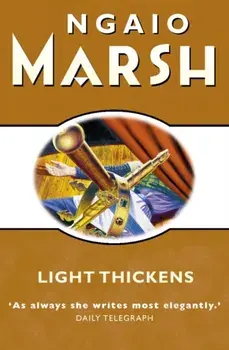 Light Thickens, Paperback/Ngaio Marsh