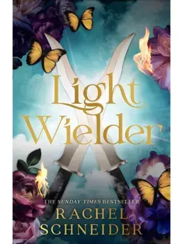 Light Wielder, Paperback/Rachel Schneider