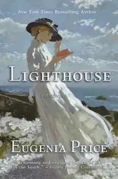 Lighthouse: First Novel in the St. Simons Trilogy, Paperback/Eugenia Price