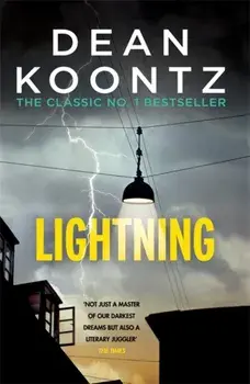 Lightning. A chilling thriller full of suspense and shocking secrets, Paperback/Dean Koontz