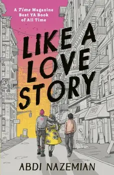 Like a Love Story, Paperback/Abdi Nazemian