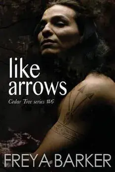 Like Arrows, Paperback/Freya Barker