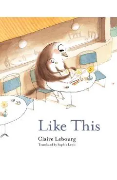 Like This - Claire Lebourg