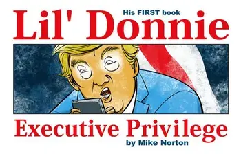 Lil' Donnie Volume 1: Executive Privilege, Hardcover/Mike Norton