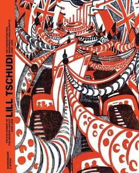 Lill Tschudi. The Excitement of the Modern Linocut 1930-1950, Hardback/***