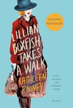 Lillian Boxfish Takes a Walk, Paperback/Kathleen Rooney
