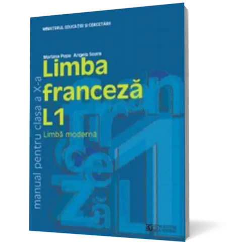 Limba franceză L1. Manual pentru clasa a X-a