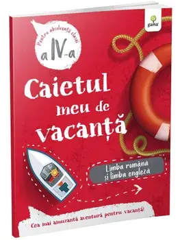 Limba romana si limba engleza. Pentru absolventii clasei a IV-a/***