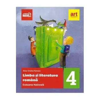 Limba si literatura romana. Evaluarea Nationala. Clasa 4/Elena-Cristina Petrescu