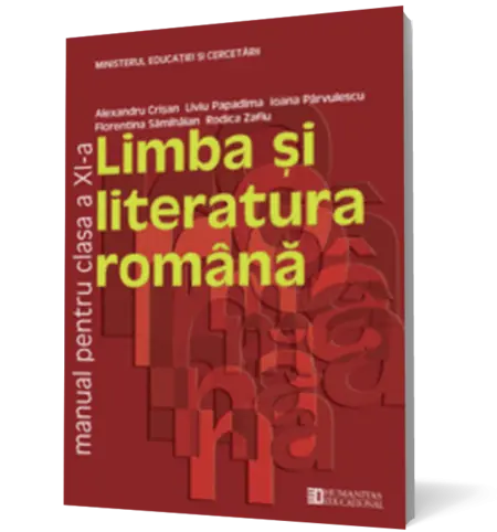 Limba şi literatura română. Manual pentru clasa a XI-a