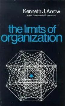 Limits of Organization, Paperback/Kenneth J. Arrow