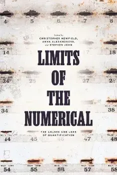 Limits of the Numerical. The Abuses and Uses of Quantification, Hardback/***
