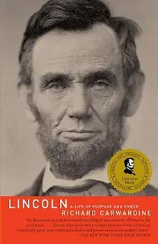 Lincoln: A Life of Purpose and Power, Paperback/Richard Carwardine