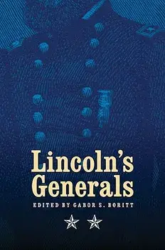 Lincoln's Generals, Paperback/G. S. Boritt