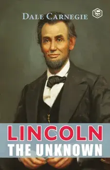 Lincoln The Unknown, Paperback/Dale Carnegie