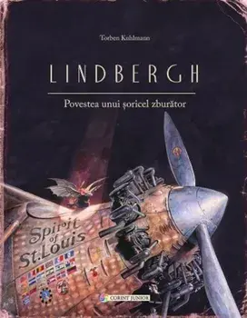 Lindbergh. Povestea unui soricel zburator/Torben Kuhlmann
