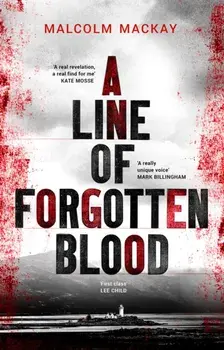 Line of Forgotten Blood, Paperback/Malcolm Mackay