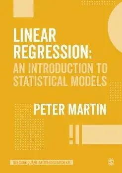 Linear Regression. An Introduction to Statistical Models, Paperback/Peter Martin