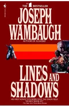 Lines and Shadows - Joseph Wambaugh