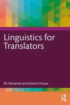 Linguistics for Translators, Paperback/Juliane House
