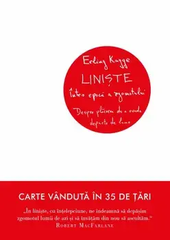 Liniste intr-o epoca a zgomotului/Erling Kagge