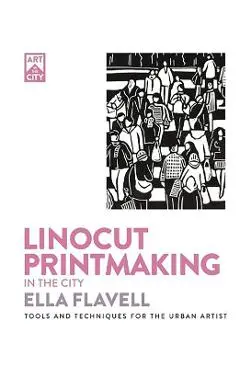 Linocut Printmaking in the City - Ella Flavell