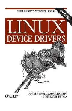 Linux Device Drivers - Jonathan Corbet