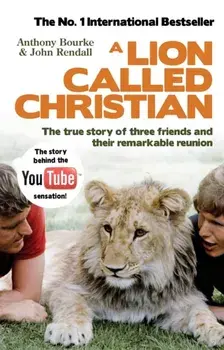 Lion Called Christian, Paperback/John Rendall