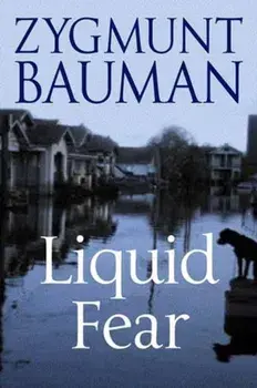 Liquid Fear, Paperback/Zygmunt Bauman