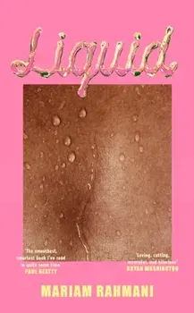 Liquid, Hardback/Mariam Rahmani