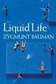 Liquid Life, Paperback/Zygmunt Bauman