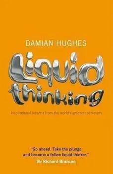 Liquid Thinking, Paperback/D Hughes